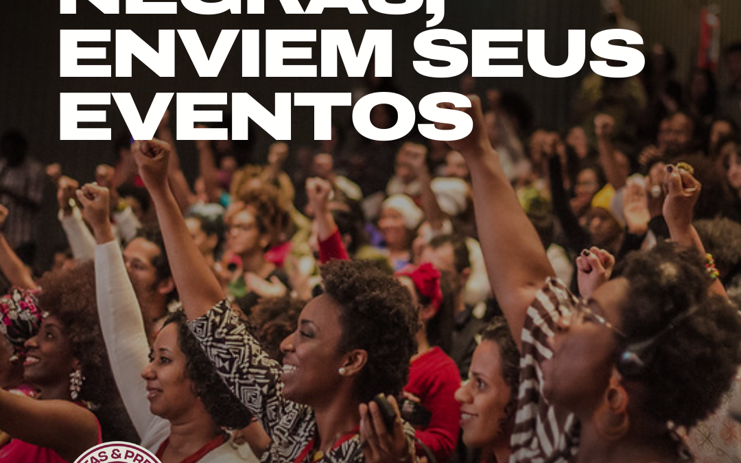 Vem participar do Julho das Pretas!